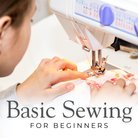Basic Sewing For Beginners