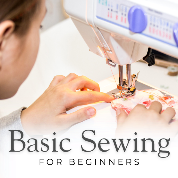 Basic Sewing For Beginners